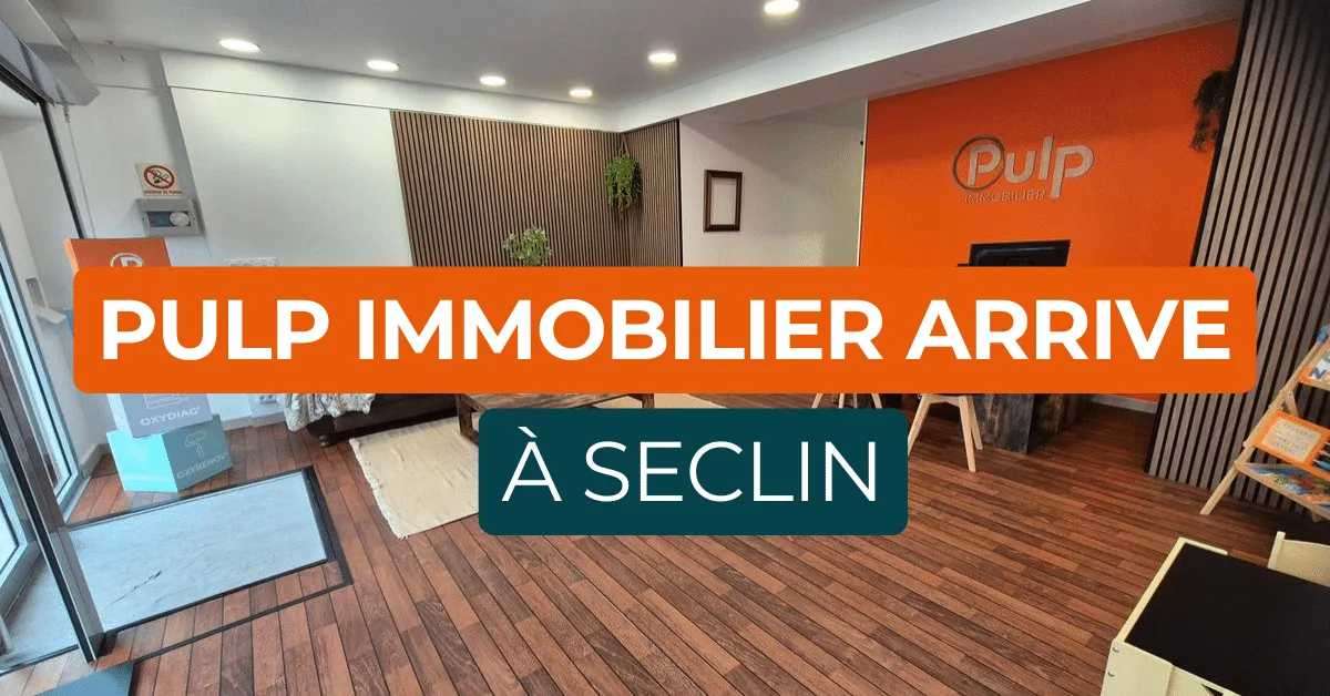 Pulp Immobilier Seclin : une nouvelle étape dans notre développement